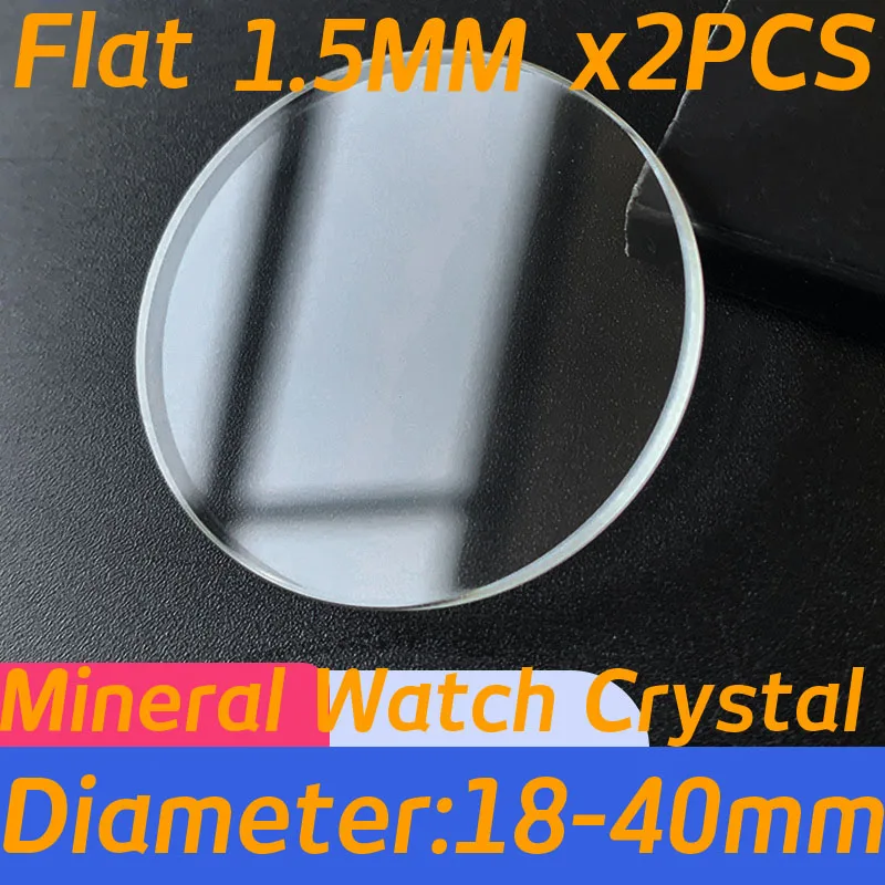 Watch Crystal Replacement - Set of 2PCS Thickness 1.5mm Flat